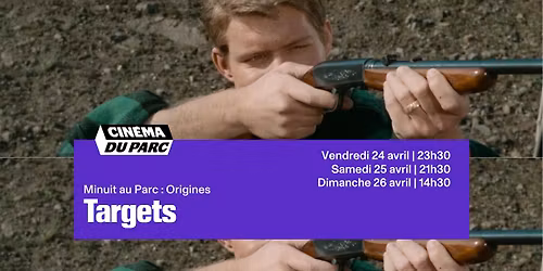 TARGETS de Peter Bogdanovich | Minuit au Parc: origines