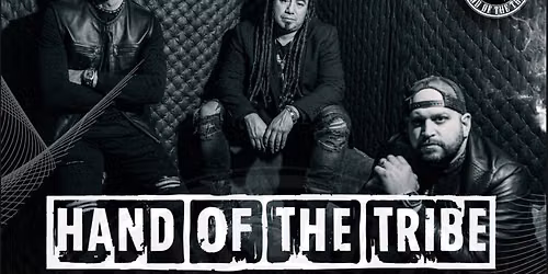 Hand of the Tribe wsg TBA