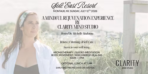 A Mindful Rejuvenation Experience- Montauk Day Retreat at Sole East Resort