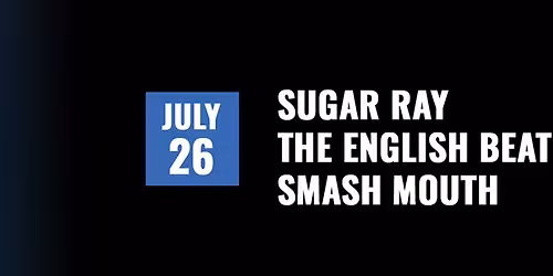 Sugar Ray  The English Beat  & Smash Mouth