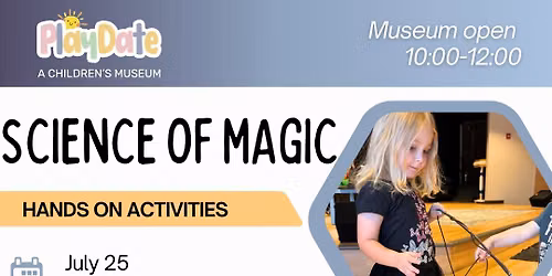 Science Saturday: Science of Magic