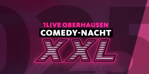 Comedy Nacht XXL