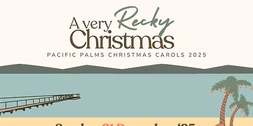 A Very Recky Christmas - Pacific Palms Carols