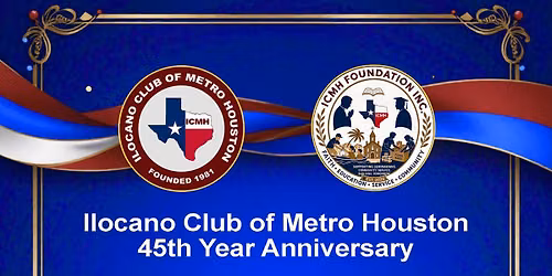 Ilocano Club of Metro Houston 45th year Anniversary
