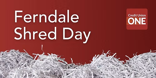 Ferndale Shred Day