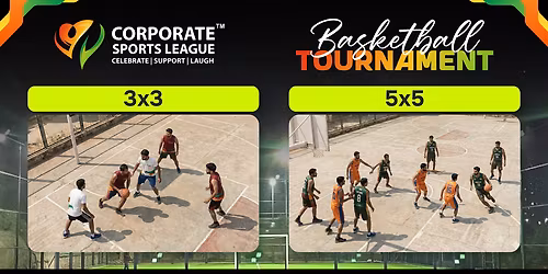 Corporate Sports League : Basketball Tournament 2025\u201326