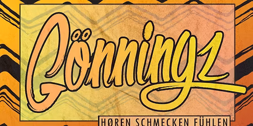 G\u00d6NNINGZ - w\/th Risin High & CK