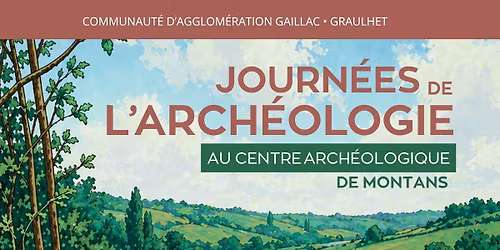 Les Journ\u00e9es europ\u00e9ennes de l\u2019Arch\u00e9ologie \u00e0 Montans