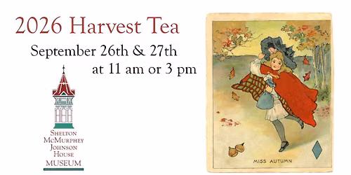 Harvest Tea at SMJ House 