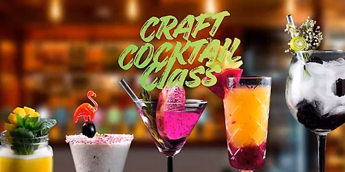 Craft Cocktail Making Class