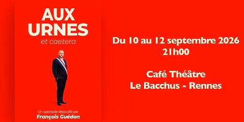 Fran\u00e7ois Guedon - Aux urnes et caetera