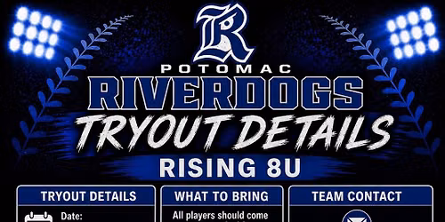 Potomac Riverdogs Blue 2037 rising 8U tryouts