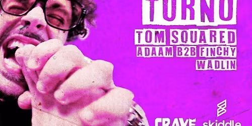 Crave The Rave presents: TURNO: GRUBBY TOUR!
