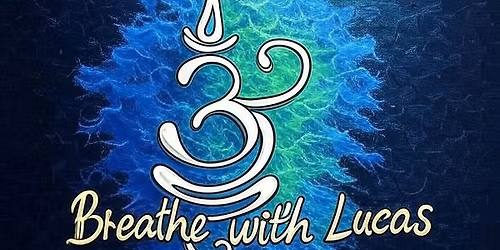 Breathe Summer Sessions - Hatha Yoga and Hypoxic Breathwork