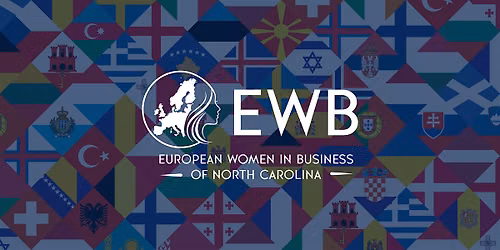 European Women in Business \u2013 North Carolina Networking Meetup