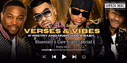 Verses & Vibes: Pretty Ricky Edition