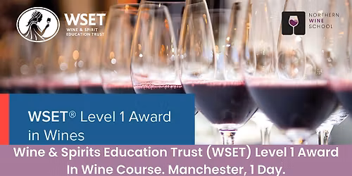 Wine & Spirits Education Trust (WSET) Level 1 in Wine Course