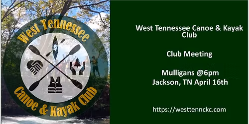 West TN Canoe and Kayak Club Meeting 
