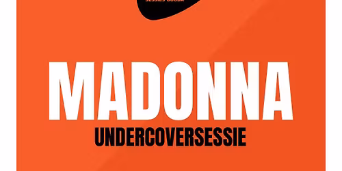 Madonna Undercoversessie | De Theaterbakkerij