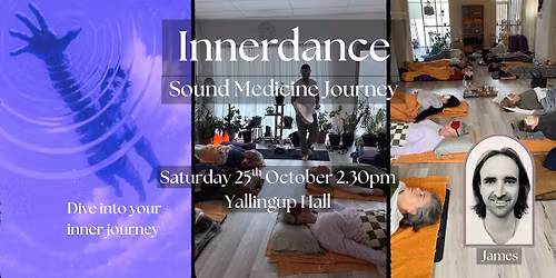 Innerdance - a sound medicine journey (YALLINGUP HALL)