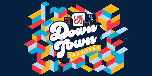 Downtown Takeover