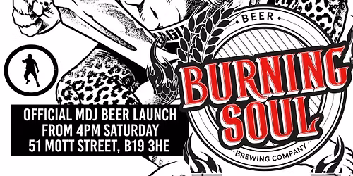 MDJ X Burning Soul Beer Launch