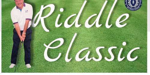 1st annual Riddle Classic Golf Tournament