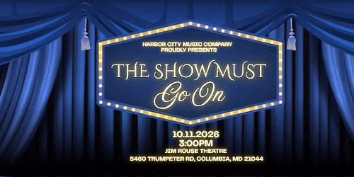 The Show Must Go On