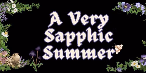 A Very Sapphic Summer