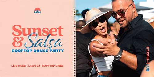 Sunset & Salsa \u2013 Rooftop Salsa Dance Party