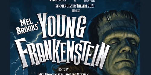 Mel Brooks' Young Frankenstein at Ihrie Theatre - Jamie Lawson Auditorium