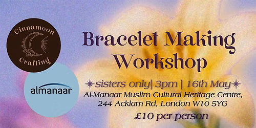 Muslim Sisters  Bracelet  Making Workshop