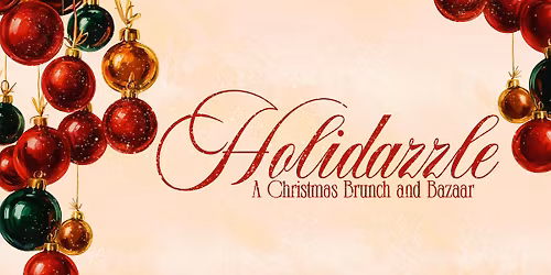 Holidazzle | A Christmas Brunch and Bazaar