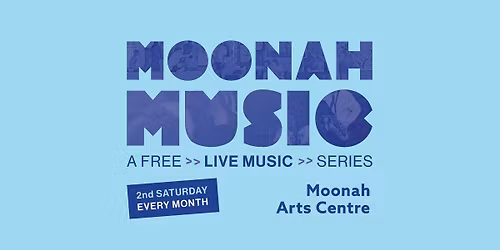 July Moonah Music - Free Live Music Series