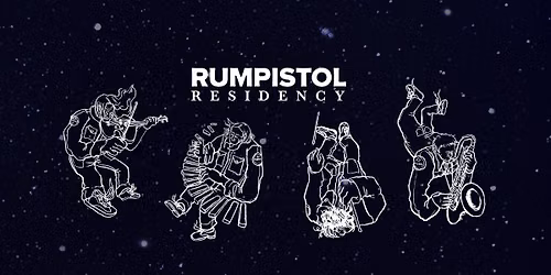 Rumpistol Residency @ H15 - Day 2 - Late Night Show