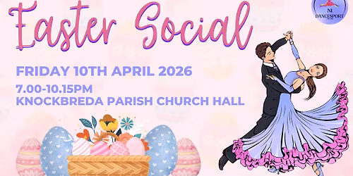 \ud83d\udc23 NI Dancesport Easter Social - Friday 10th April \ud83d\udc23