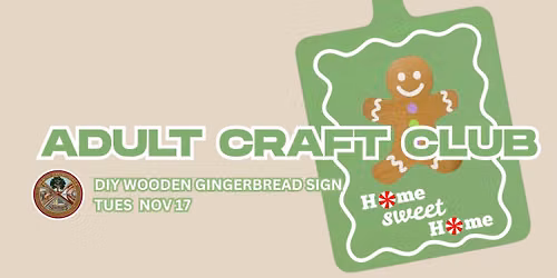 AM Craft Club: DIY Wooden Gingerbread Sign