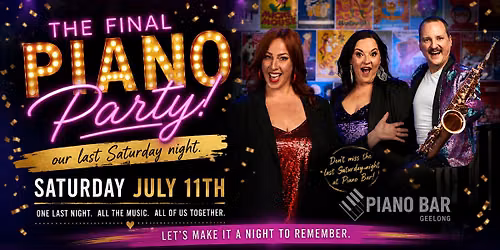 The FINAL Piano Party - Piano Bar Geelong