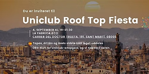 Uniclub UAB Barcelona Rooftop event (Kun for Uniclub-ans\u00f8gere)