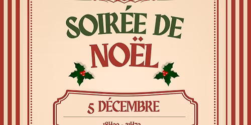 \ud83c\udf84Soir\u00e9e de No\u00ebl \ud83c\udf84