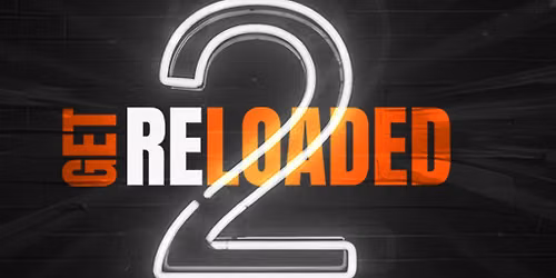 Get Reloaded is 2! Feat. Andy Farley, Vinylgroover & Ed Real
