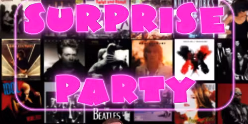 Surprise Party @ The Juniors