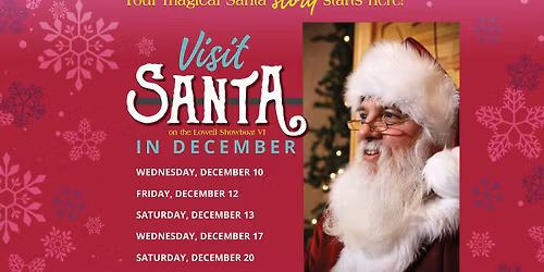 Santa Visits on the Lowell Showboat VI