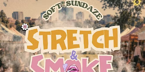 Stretch & Smoke