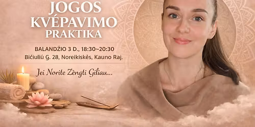 Jogos kv\u0117pavimo praktika