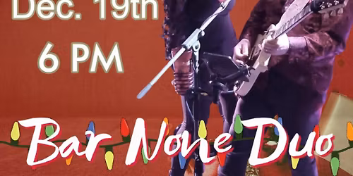 Bar None Duo @ Bar One