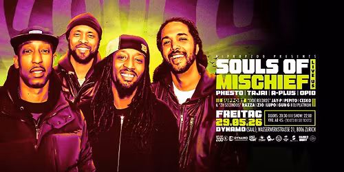 SOULS OF MISCHIEF (US) live in Z\u00fcrich