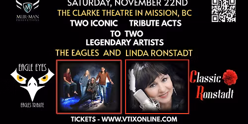 Eagle Eyes (Eagles & Joe Walsh Tribute) & Classic Ronstadt (Linda Ronstadt Tribute)