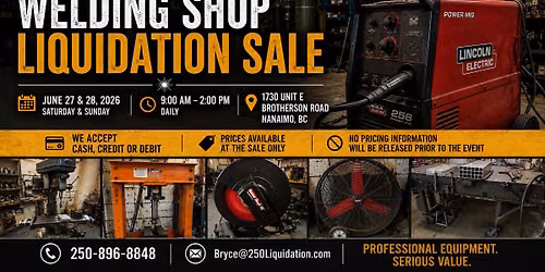 Massive Welding Shop Liquidation Sale