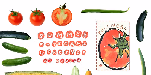 Summer E-tegami Workshop: June Vegetables at Gaijin